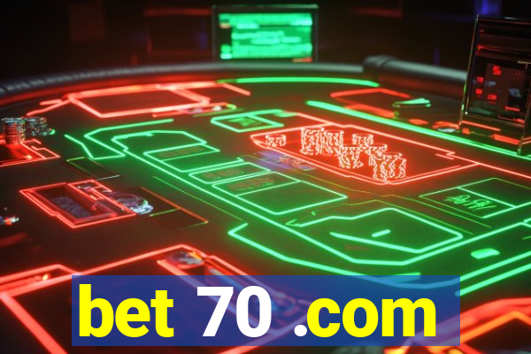 bet 70 .com